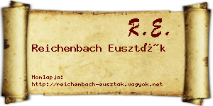 Reichenbach Euszták névjegykártya